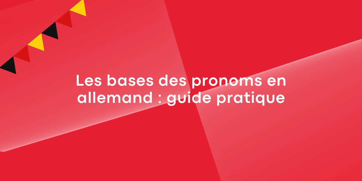 Les bases des pronoms en allemand : guide pratique