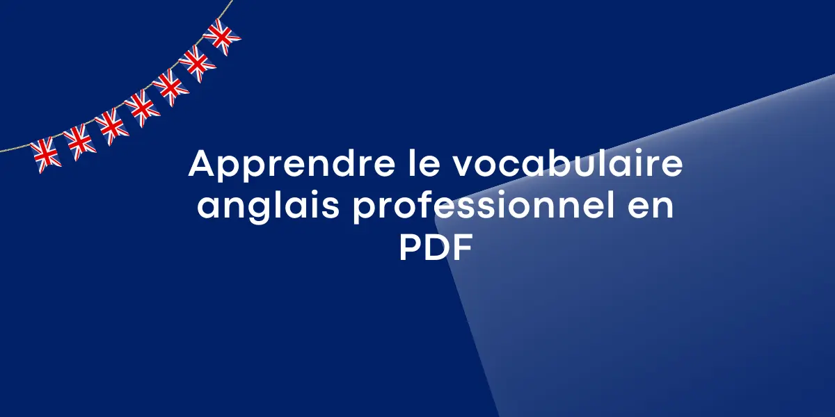 Apprendre le vocabulaire anglais professionnel en PDF