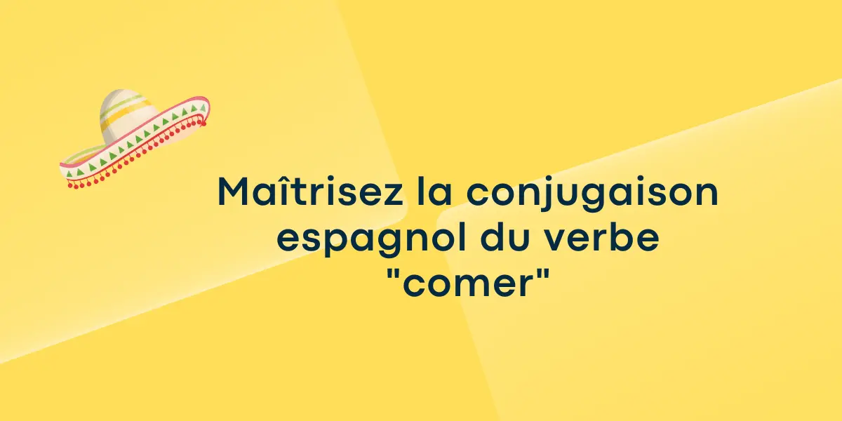 Maitrisez la conjugaison espagnol du verbe comer 1
