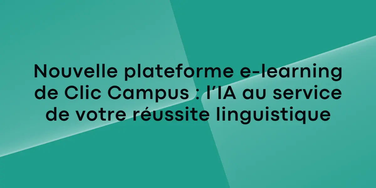 Nouvelle plateforme e learning de Clic Campus