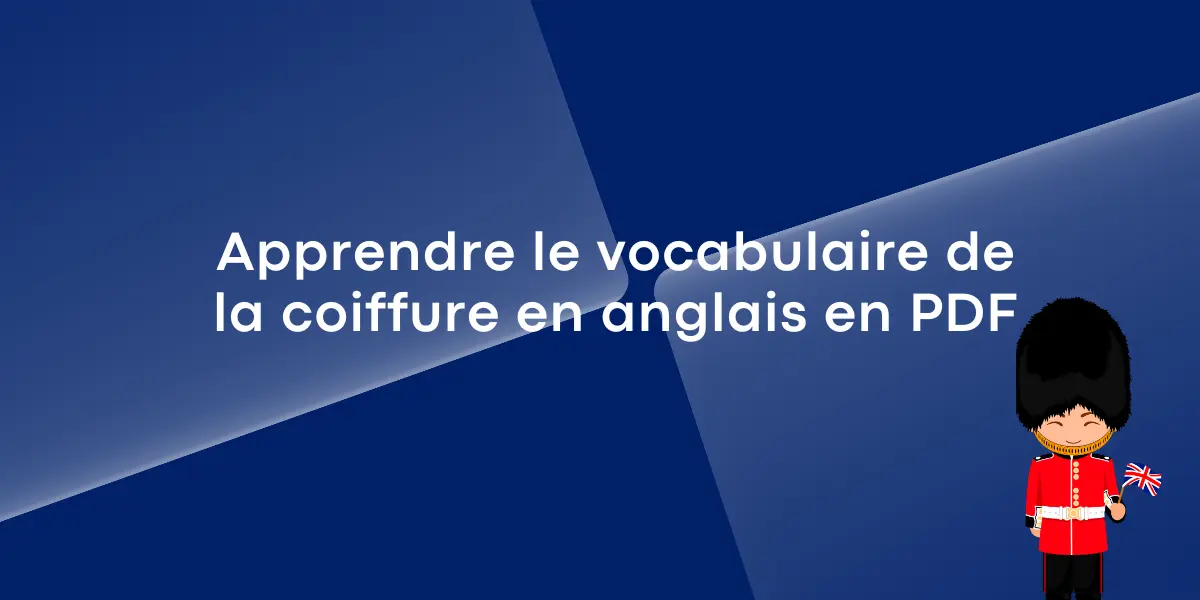 Apprendre le vocabulaire de la coiffure en anglais en PDF