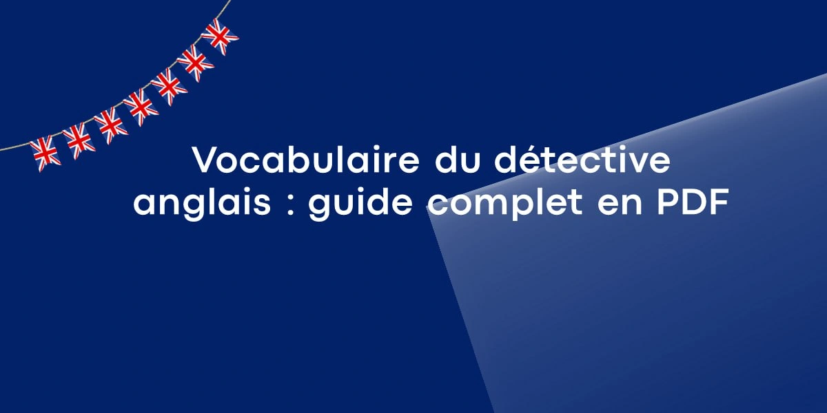 Vocabulaire du détective anglais