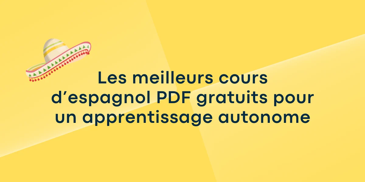 Les meilleurs cours d’espagnol PDF gratuits pour un apprentissage autonome